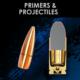 PRIMER & PROJECTILES