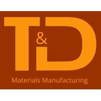 T&D Materials Manufacturing